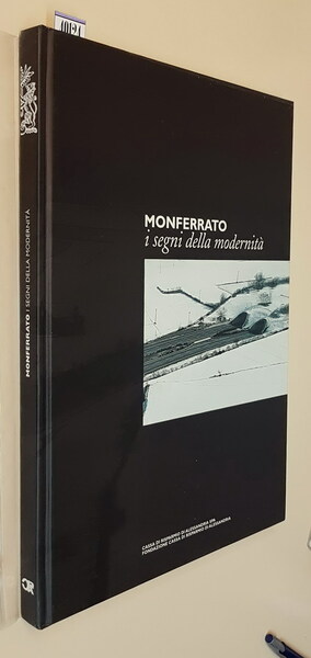 MONFERRATO i segni della modernitÃ