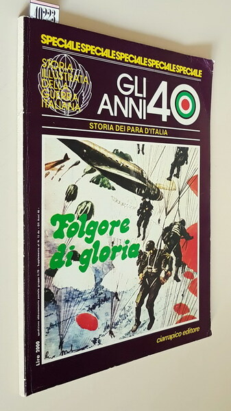 GLI ANNI 40 - STORIA DEI PARA' D'ITALIA