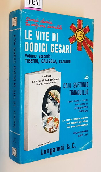 LE VITE DI DODICI CESARI (volume secondo) - TIBERIO, CALIGOLA, …