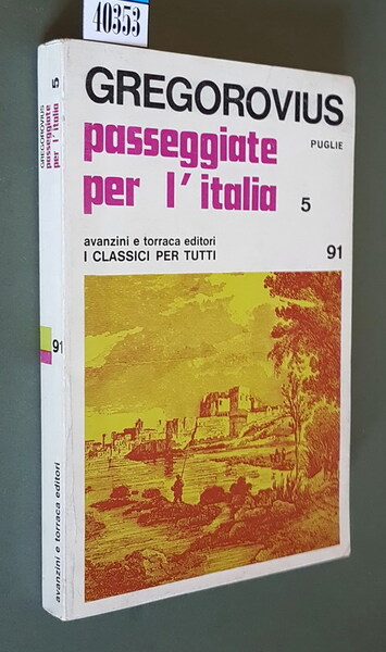 PASSEGGIATE PER L'ITALIA (volume V) - PUGLIE