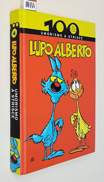 100 anni di fumetto italiano - UMORISMO A STRISCE - …