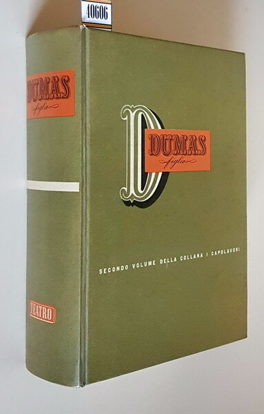DUMAS FIGLIO - Le opere piÃ¹ acclamate ed universalmente conosciute …