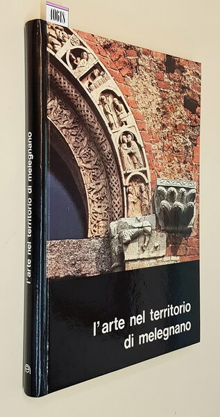 L'ARTE NEL TERRITORIO DI MELEGNANO