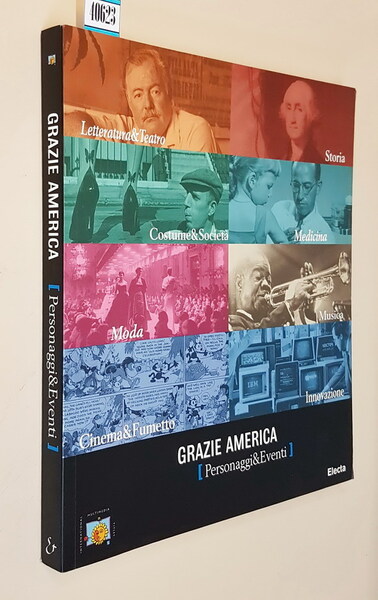 GRAZIE AMERICA (Personaggi e Eventi)
