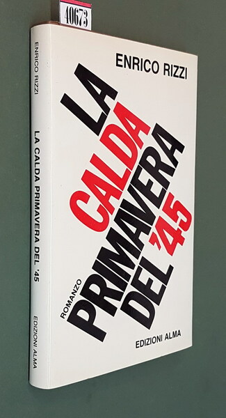 LA CALDA PRIMAVERA DEL '45