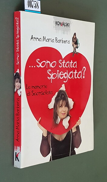 . SONO STATA SPIEGATA? - Le memorie di Sconsolata