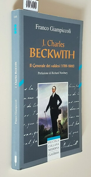 J. CHARLES BECKWITH - Il Generale dei valdesi (1789-1862)