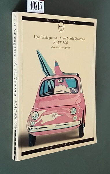 FIAT 500 - Genio di un'epoca