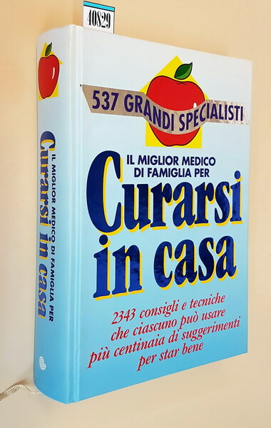Il miglior medico di famiglia per CURARSI IN CASA