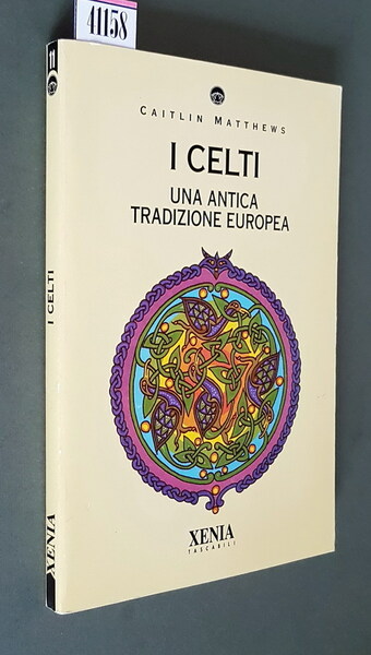 I CELTI - Un'antica tradizione europea