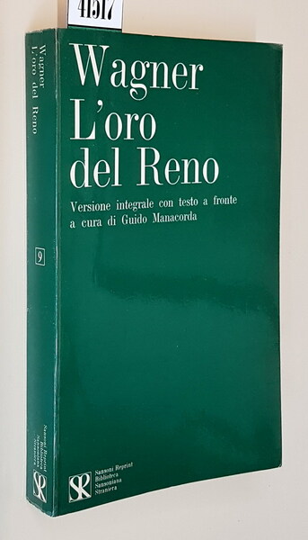 L'ORO DEL RENO riveduto nel testo, con versione ritmica a …