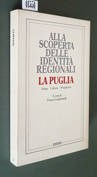 ALLA SCOPERTA DELLE IDENTITA' REGIONALI: LA PUGLIA - Storia Cultura …