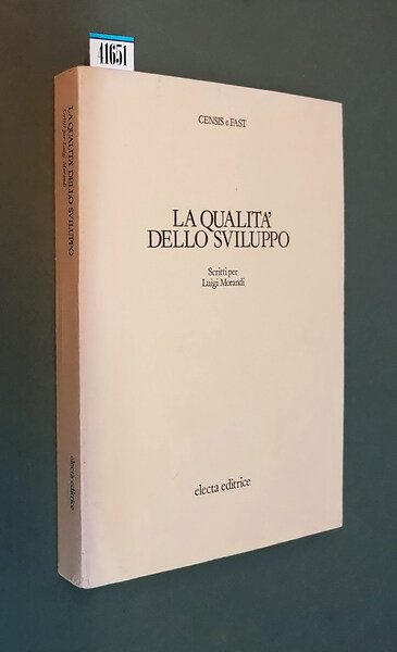 LA QUALITA' DELLO SVILUPPO - Scritti per Luigi Morandi 1978