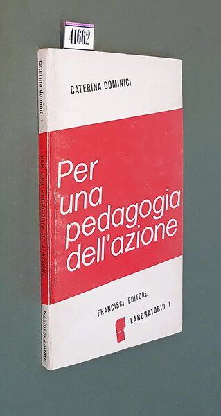 PER UNA PEDAGOGIA DELL'AZIONE
