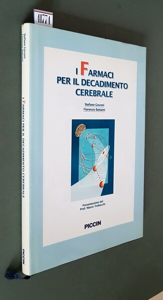 I FARMACI PER IL DECADIMENTO CEREBRALE