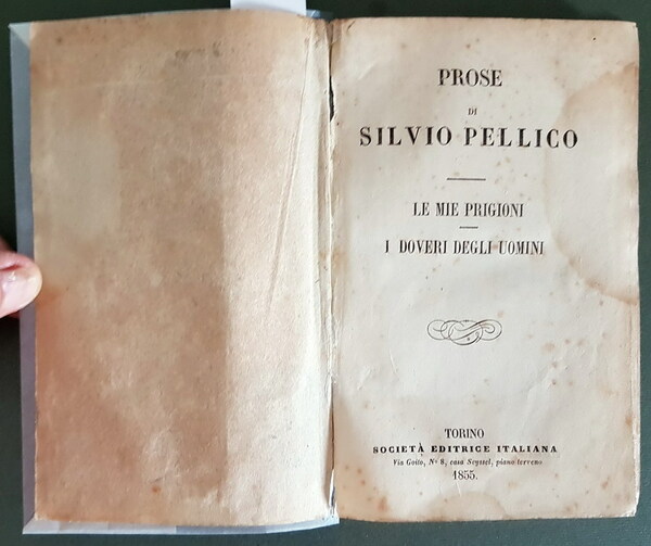 PROSE DI SILVIO PELLICO - Le mie prigioni - I …
