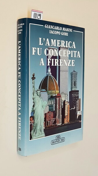 L'AMERICA FU CONCEPITA A FIRENZE