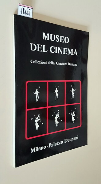 MUSEO DEL CINEMA - COLLEZIONI della CINETECA ITALIANA - Archivio …