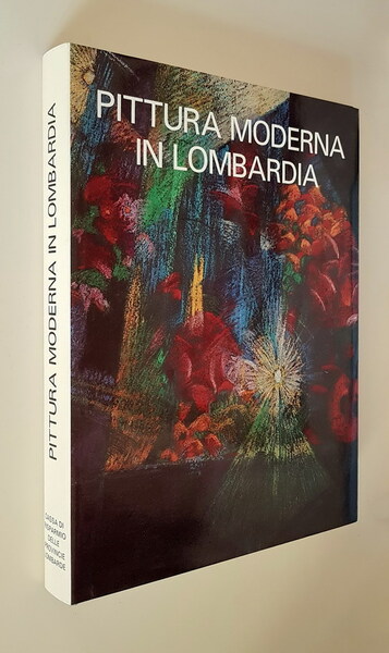 PITTURA MODERNA IN LOMBARDIA 1900 - 1950