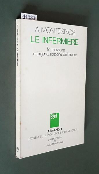 LE INFERMIERE - Formazione e organizzazione del lavoro