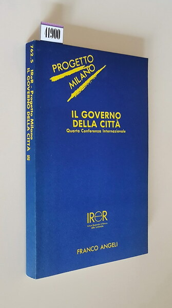 IRER - Progetto Milano - IL GOVERNO DELLA CITTA' (quarta …