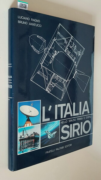 L'ITALIA NELLO SPAZIO PRIMA E DOPO SIRIO