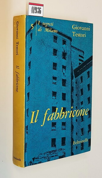 I segreti di Milano - IL FABBRICONE (n. 5)