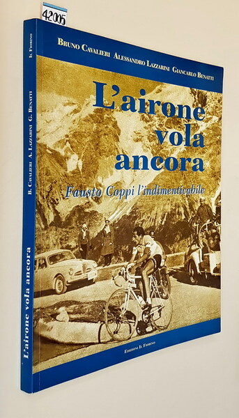L'AIRONE VOLA ANCORA - Fausto Coppi l'indimenticabile