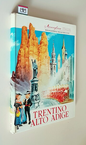 Meravigliosa Italia - TRENTINO ALTO ADIGE