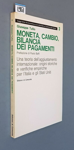MONETA, CAMBIO, BILANCIA DEI PAGAMENTI - Una teoria dell'aggiustamento internazionale: …