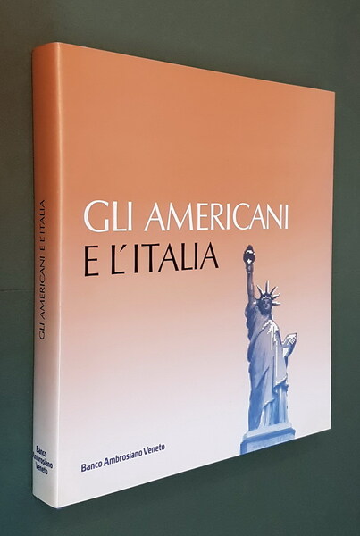 GLI AMERICANI E L'ITALIA