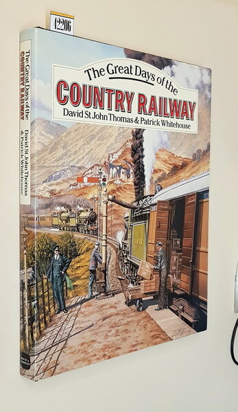 The Great Days of the COUNTRY RAILWAY