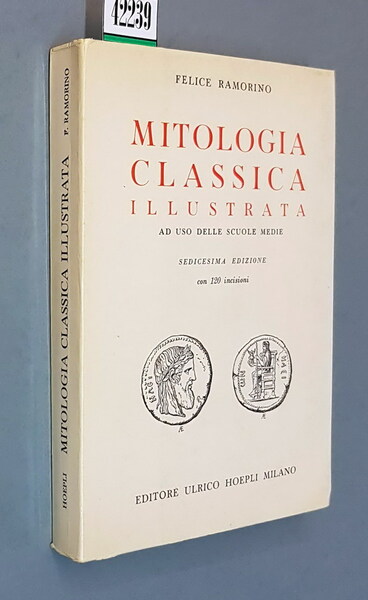MITOLOGIA CLASSICA ILLUSTRATA ad uso delle scuole medie