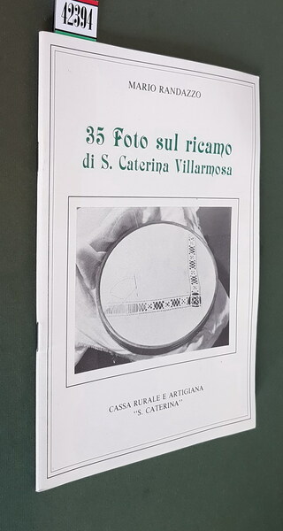 35 FOTO SUL RICAMO di S. Caterina Villarmosa