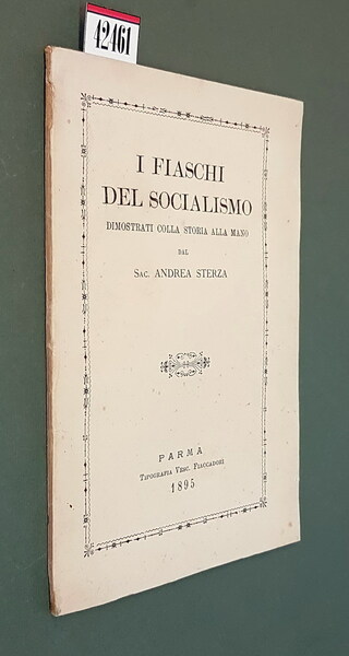 I FIASCHI DEL SOCIALISMO dimostrati colla storia alla mano