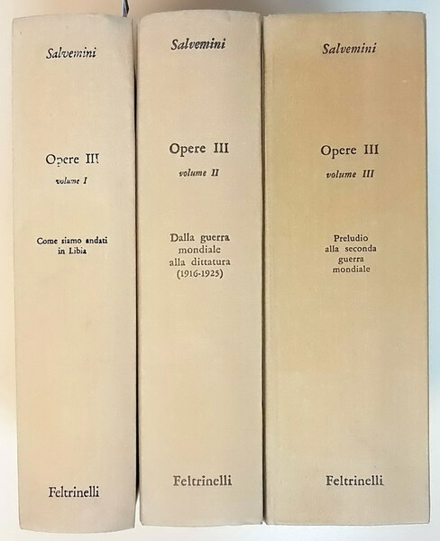 OPERE III - SCRITTI DI POLITICA ESTERA (volumi I, II …