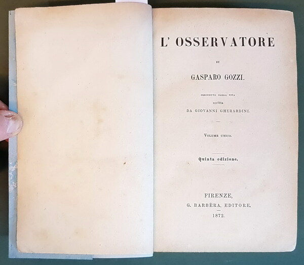 L'OSSERVATORE preceduto dalla vita scritta da Giovanni Gherardini (volume unico)