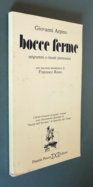 BOCCE FERME - Epigrammi e ritratti piemontesi