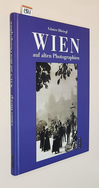 WIEN auf alten Photographien
