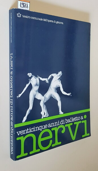 VENTICINQUE ANNI DI BALLETTO A NERVI