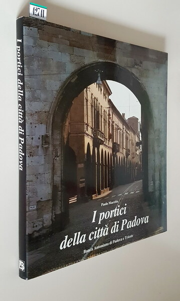 I PORTICI DELLA CITTA' DI PADOVA