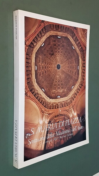 S. MARIA DI PIAZZA ovvero SANTUARIO DELLA MADONNA DELL'AIUTO