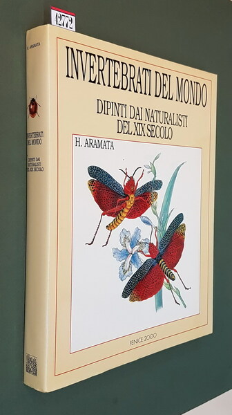 INVERTEBRATI DEL MONDO dipinti dai naturalisti del XIX secolo