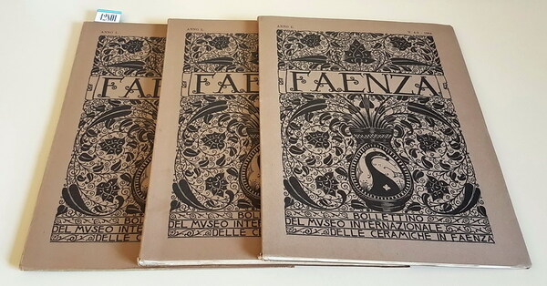 FAENZA - Bollettino del Museo Internazionale delle ceramiche in Faenza …