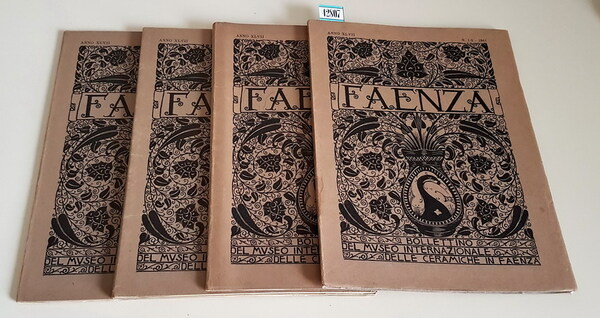 FAENZA - Bollettino del Museo Internazionale delle ceramiche in Faenza …