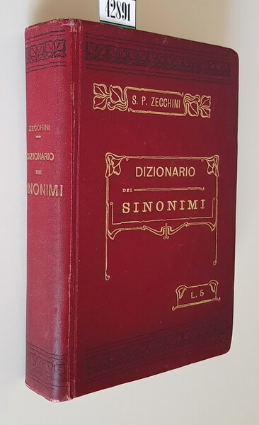 DIZIONARIO DEI SINONIMI DELLA LINGUA ITALIANA dedicato alla gioventu' studiosa …