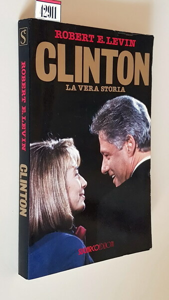 CLINTON - La vera storia