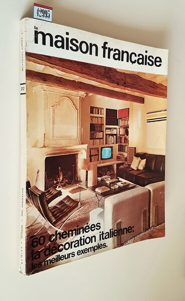 LA MAISON FRANCAISE - 60 cheminÃ©es - La dÃ©coration italienne: …