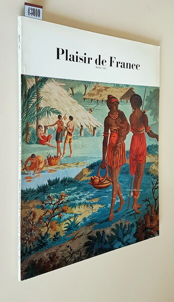 PLAISIR DE FRANCE (images de France) - N. 341 (mars …