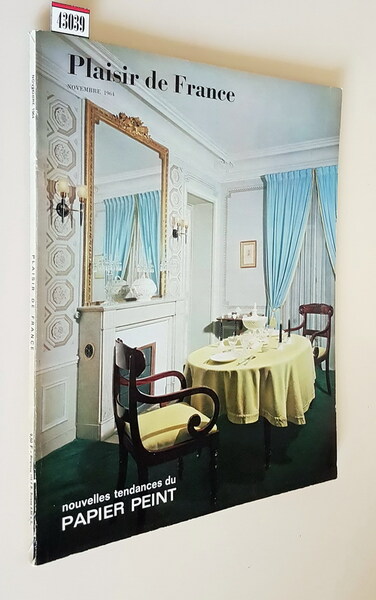 PLAISIR DE FRANCE (images de France) - N. 313 (novembre …